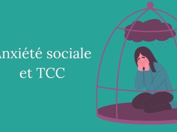 TCC : Une solution pour l&rsquo;anxiété&nbsp;sociale